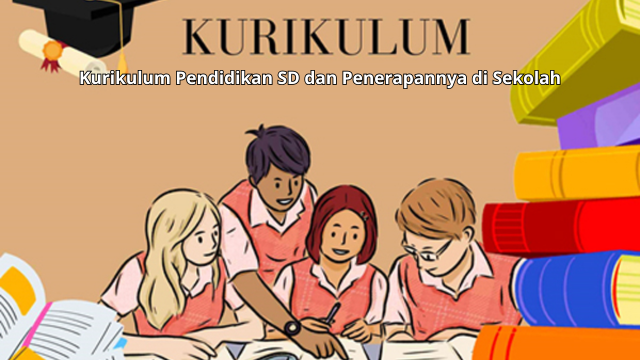 Kurikulum Pendidikan SD