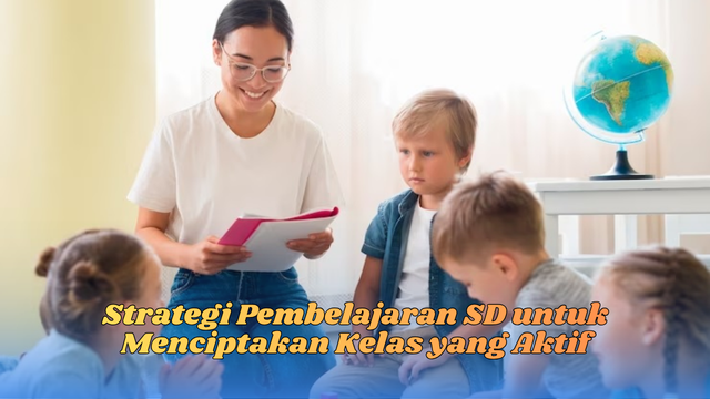 strategi pembelajaran SD