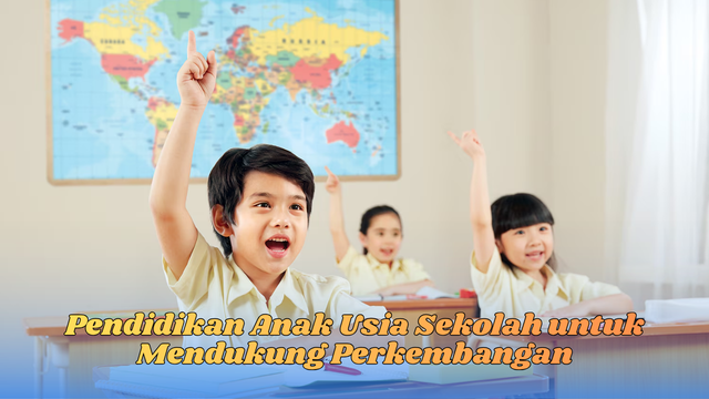 pendidikan anak usia sekolah